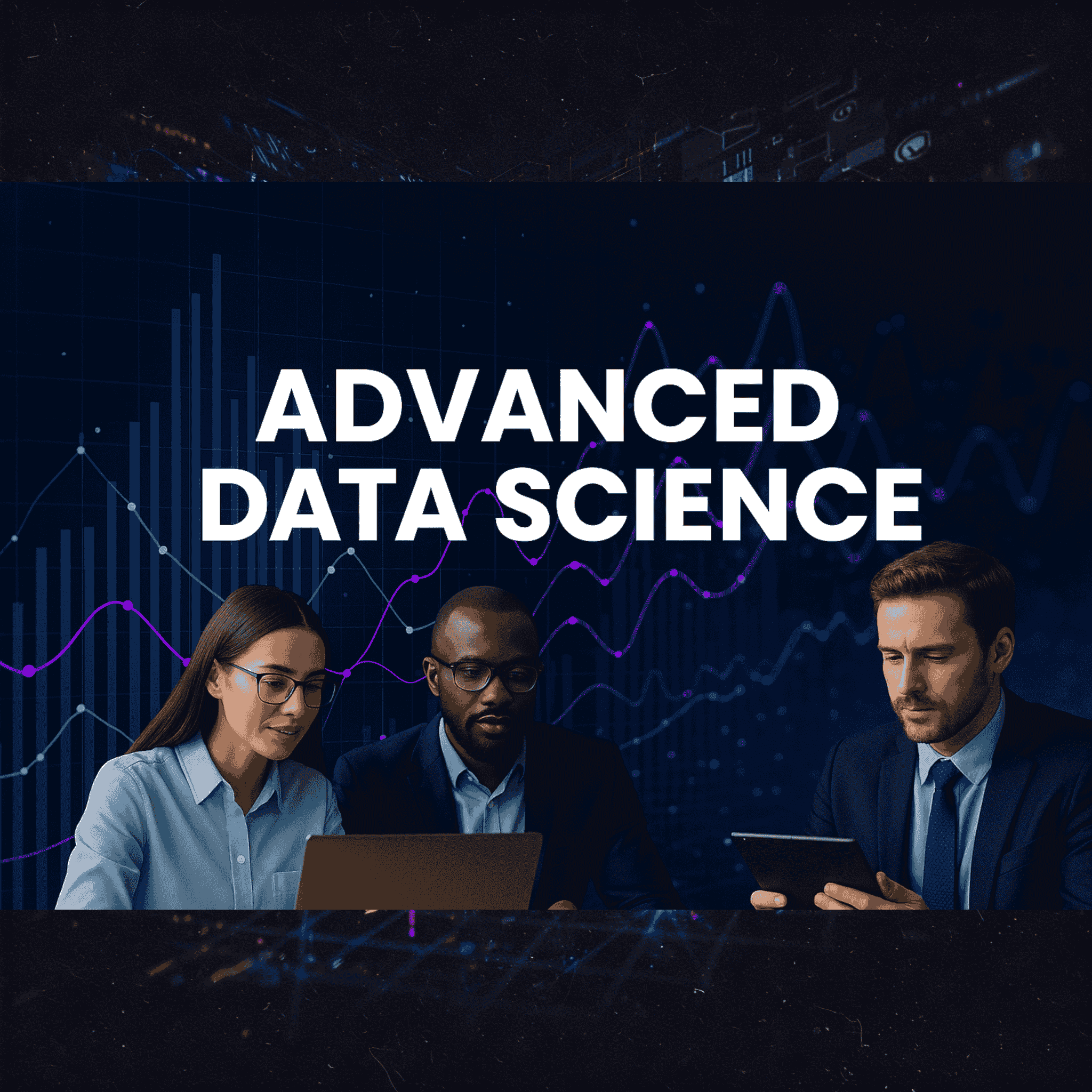 Advanced Data Science & AI Applications (Track2)